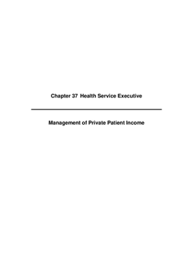 2008 Annual Report, Chapter 37 Health Service Executive Management of Private Patient Income thumbnail